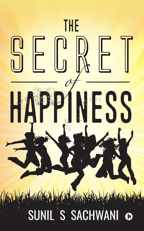 The Secret of Happiness