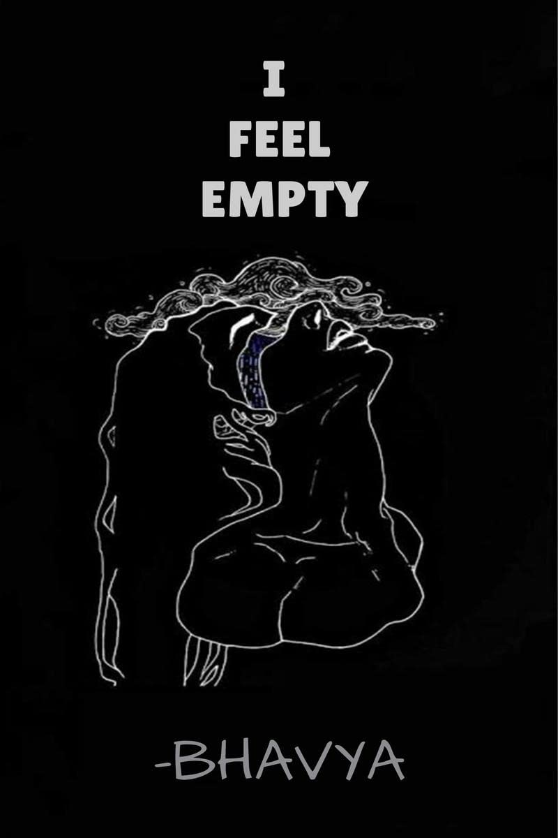 I FEEL EMPTY