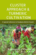 Cluster Approach & Turmeric Cultivation