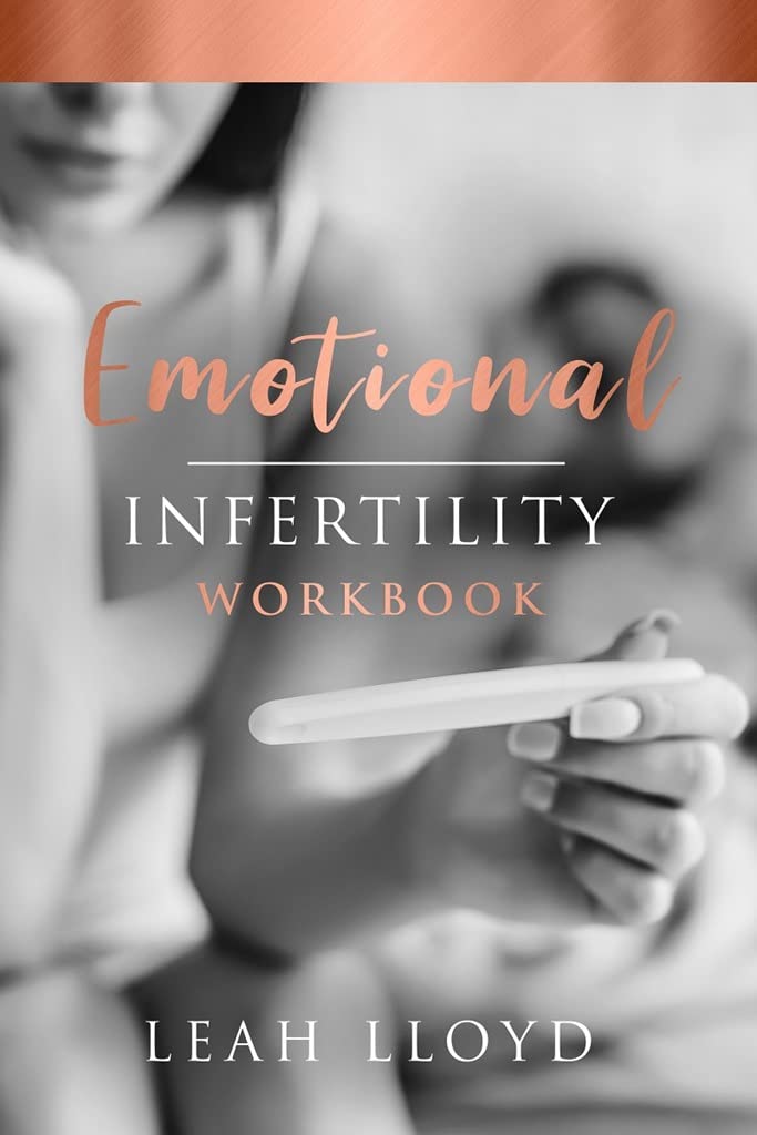 Emotional Infertility Workbook