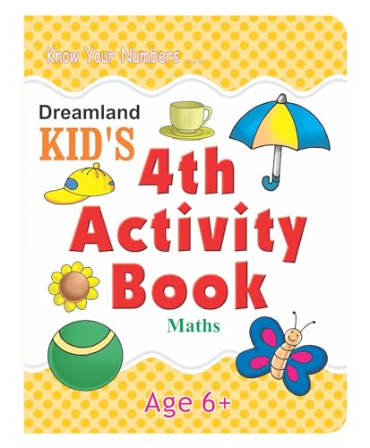 Kids 4th Activity Book  Maths for Age 6+ | 64 Pages with 50+ Fun Activities on Numbers, Addition, Subtraction, Multiplication & 