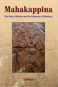 Mahakappina: The King of Kuluta and the Kinnaras of Himalaya