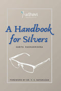 A Handbook for Silvers