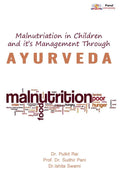Malnutriation In Children And ItS Management Through Ayurveda