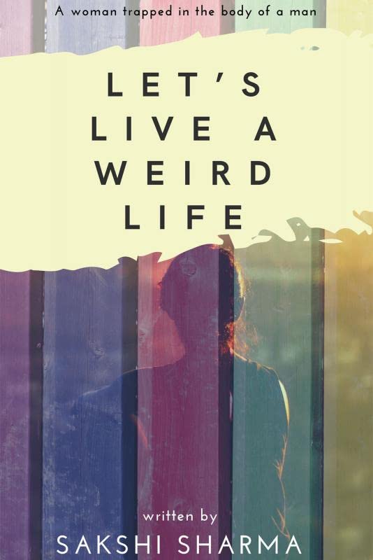 LetS Live A Weird Life