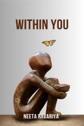 Within you