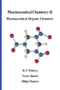 PHARMACEUTICAL CHEMISTRYII : PHARMACEUTICAL ORGANIC CHEMISTRY