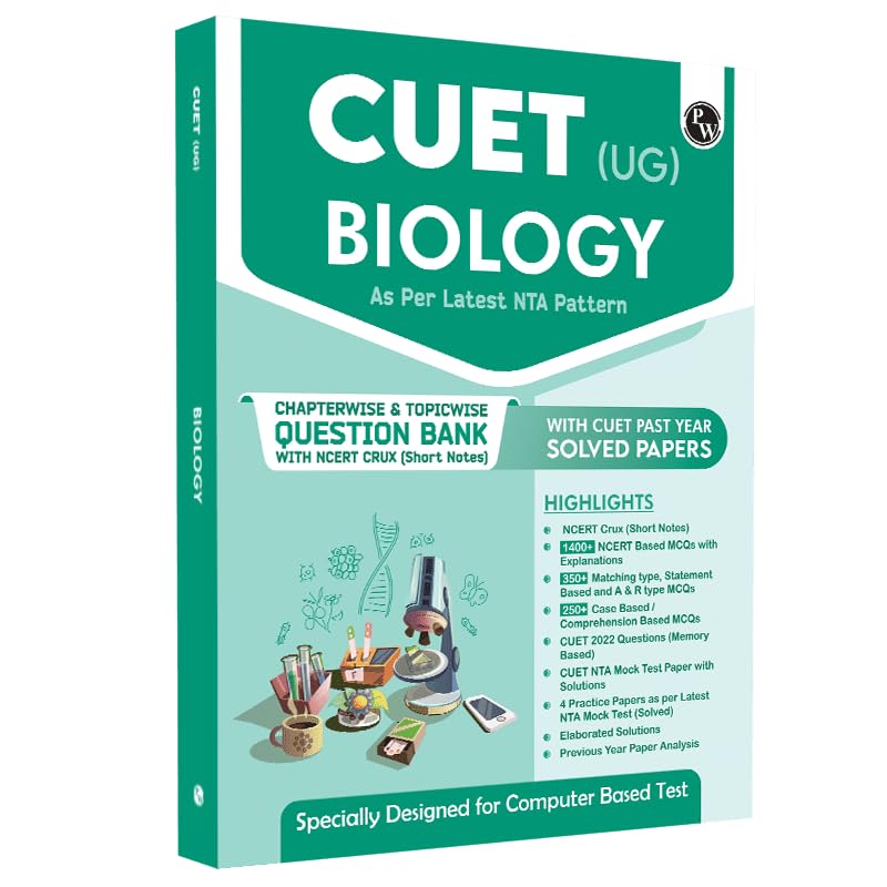 PW CUET (UG) Biology Chapterwise & Topicwise Question Bank (20232024) with Complete NCERT Crux, CUET PYQs (20222023) Past Year