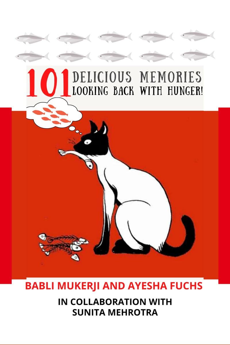 101 Delicious Memories : Looking Back With Hunger