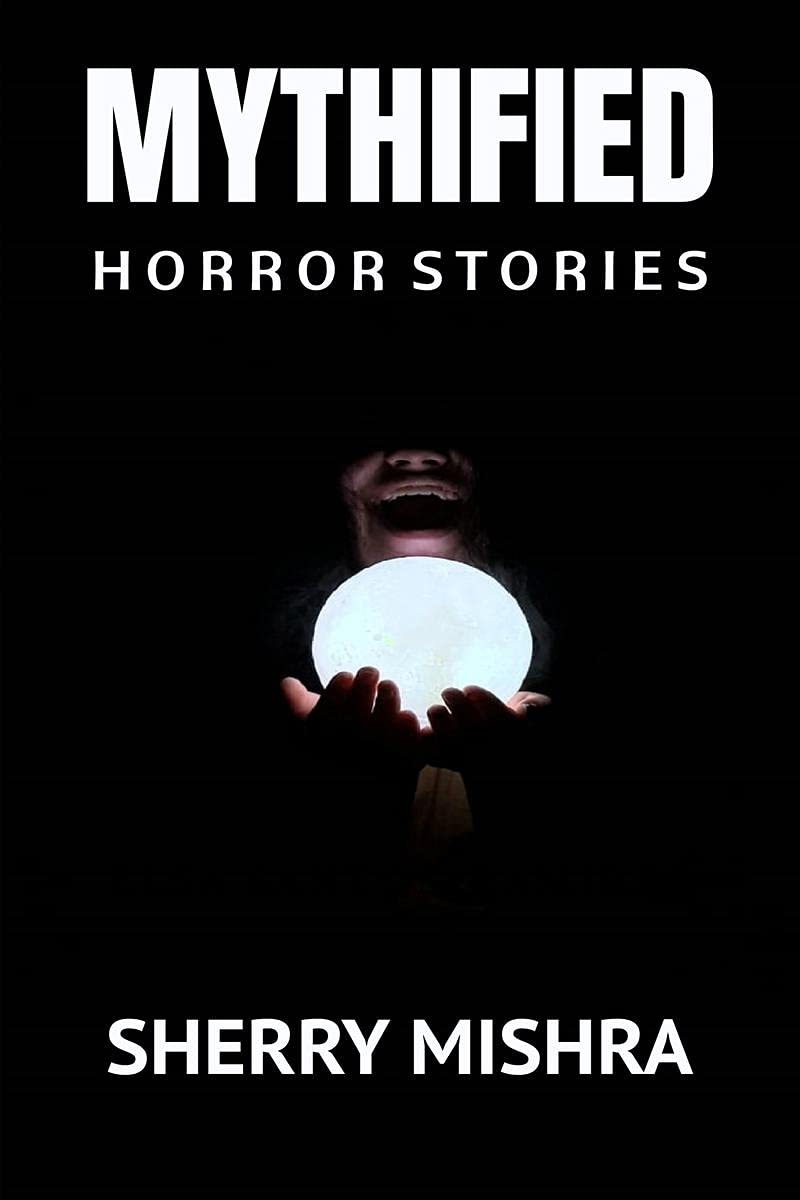 Mythified : Horror Stories