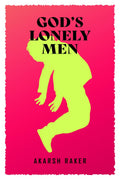 GodS Lonely Men