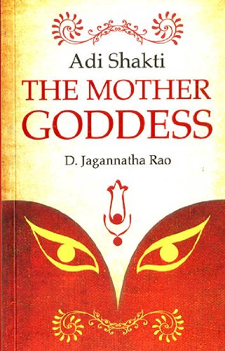 Adi Shakti the Mother Goddess