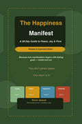 The Happiness Manifest  A 28Day Guide to Peace, Joy and Flow: Because true manifestation begins with feeling good  inside and 