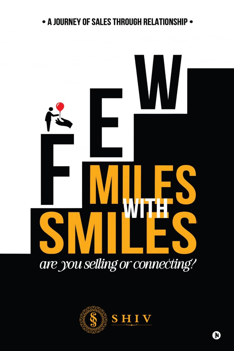 Few Miles With Smiles: A Journey of Sales Through Relationship