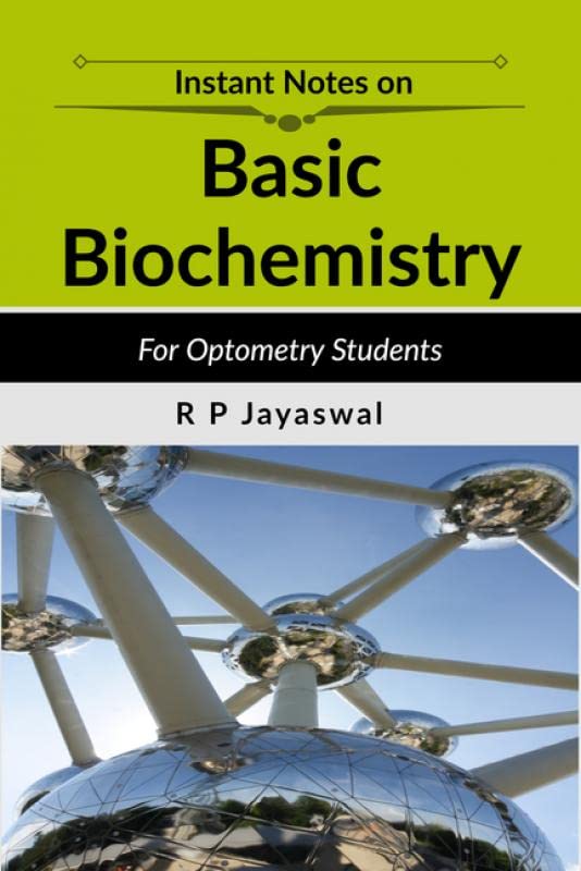 Basic Biochemistry For Optometry : Concise Notes