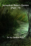 Jaysankar BasuS Quotes (Part  9) B & W