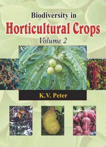 Biodiversity In Horticultural Crops: Pt. 2