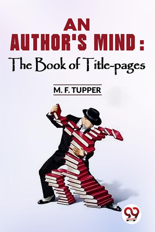 An AuthorS Mind : The Book Of TitlePages