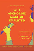 Will Anchoring Make Me Employed : Air Your Voice