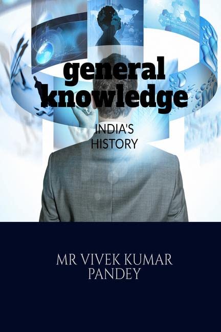 General Knowledge : IndiaS History