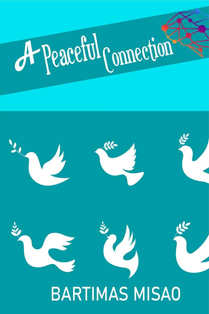 A Peaceful Connection