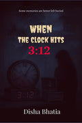 When the Clock hits 3: 12