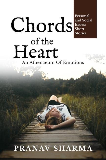 Chords Of The Heart: An Athenaeum Of Emotions