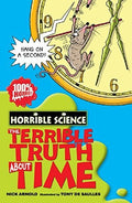 Horrible Science: Terrible Truth about Time