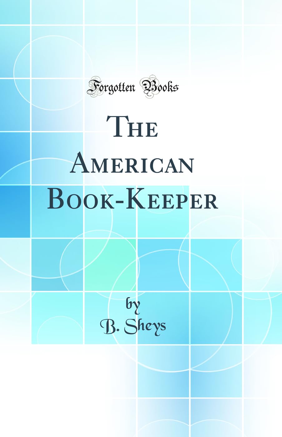 The American BookKeeper (Classic Reprint)