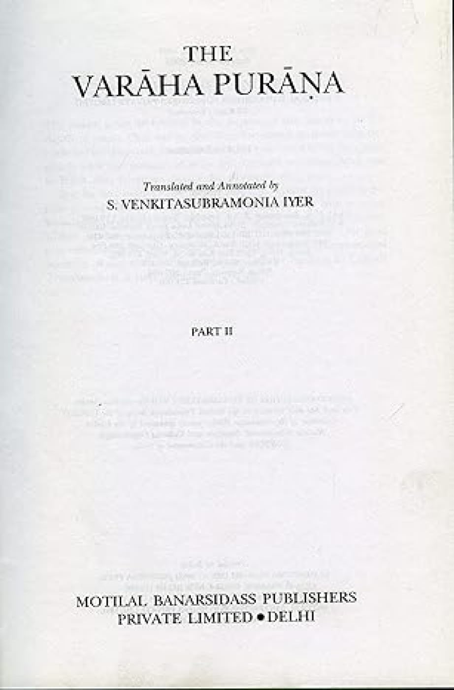 Varaha Purana  Part 2: Ancient Indian Tradition and Mythology  Vol. 32