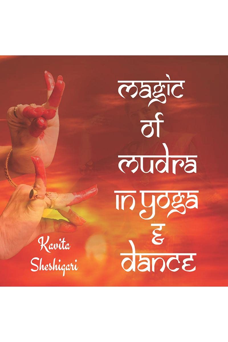 Magic Of Mudra In Yoga & Dance