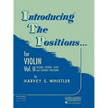 Introducing the Positions for Violin: Volume 2  Second, Fourth, Sixth and Seventh Position Beginner Violin Book (Rubank Educati