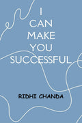 I CAN MAKE YOU SUCCESSFUL