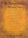 The Vedanta Sutras of Narayana Guru