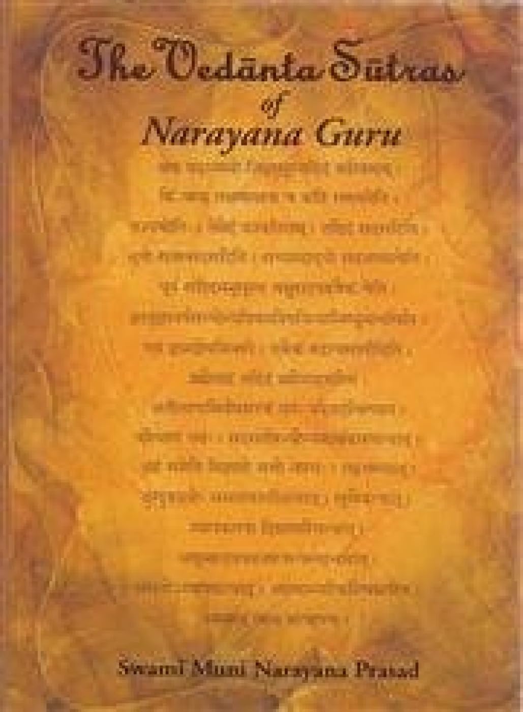 The Vedanta Sutras of Narayana Guru