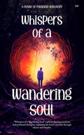 Whispers of a Wandering Soul