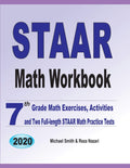 STAAR Math Workbook: 7th Grade Math Exercises, Activities, and Two FullLength STAAR Math Practice Tests