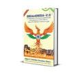 IDEAz4INDIA2.0 : A Compendium of Practical & Implementable Prescriptions for a NEW INDIA to Make A PNA BHARAT MAHAAN Again | Ma