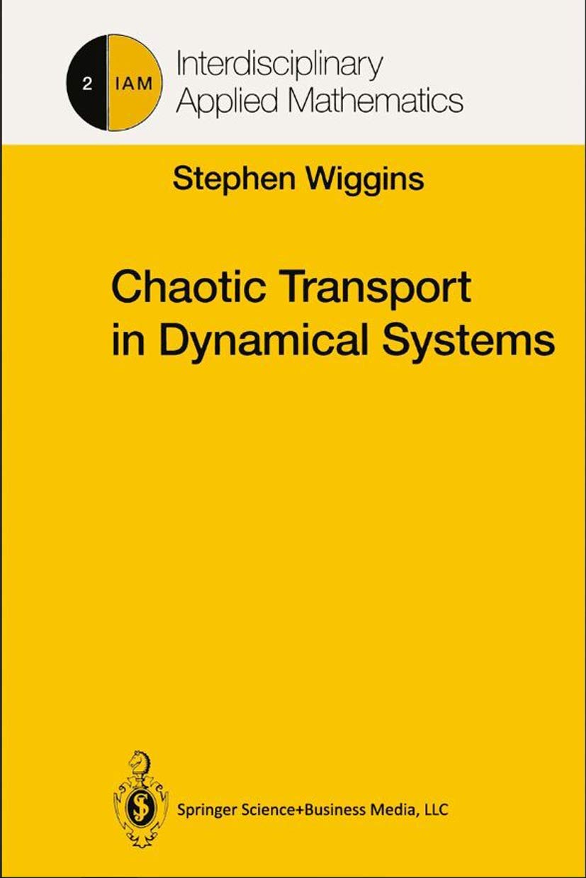 Chaotic Transport in Dynamical Systems (Interdisciplinary Applied Mathematics, 2)