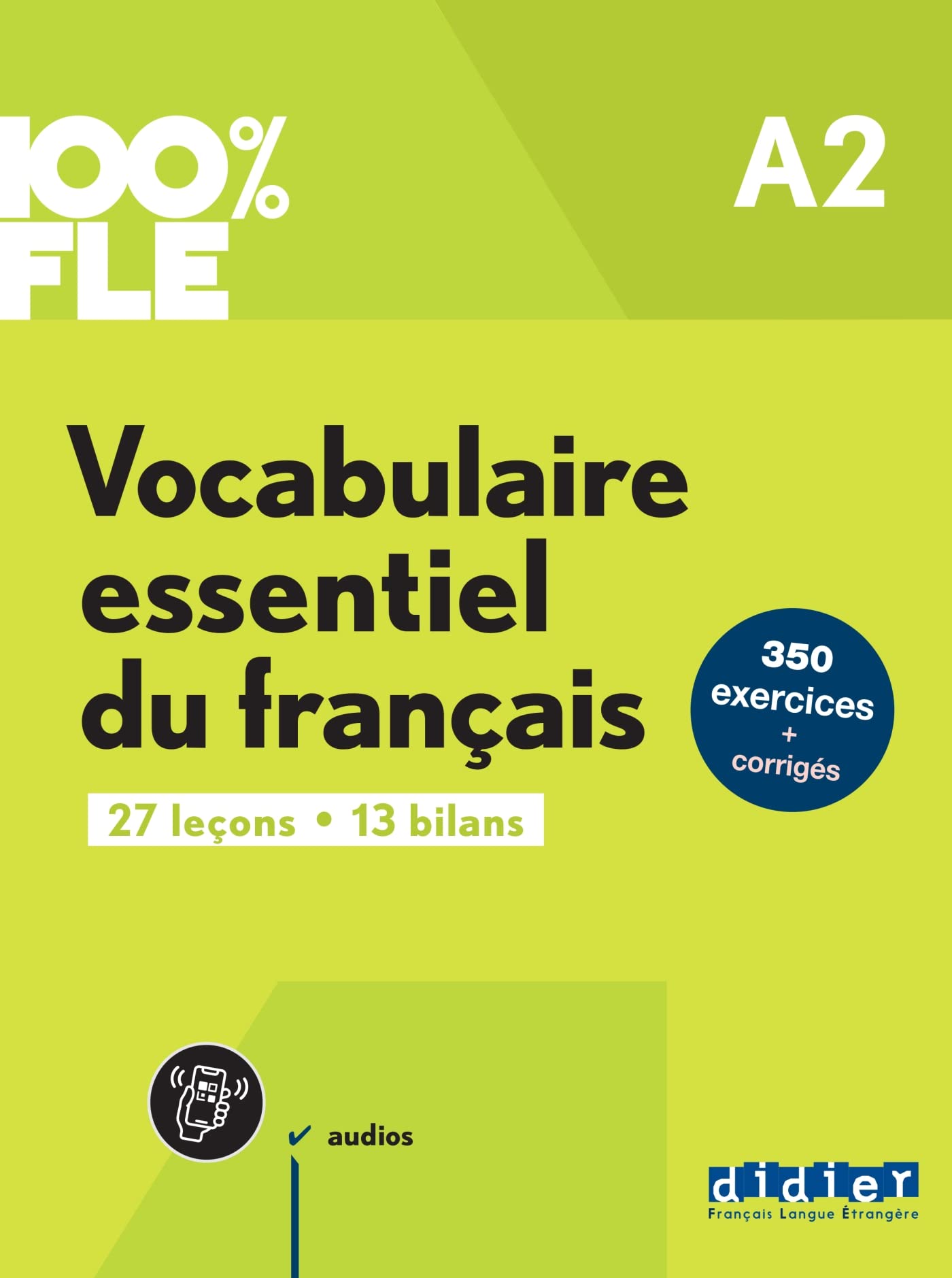 100% Fle  Vocabulaire Essentiel Du Francais A2 + Online Audio + Didierfle.App