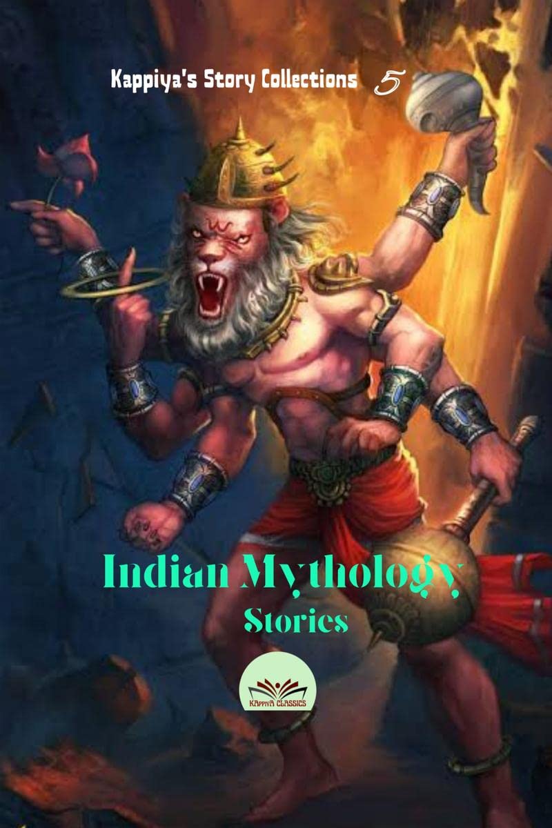KAPPIYAS STORY COLLECTIONS 5 : Stories from Indian Mythology