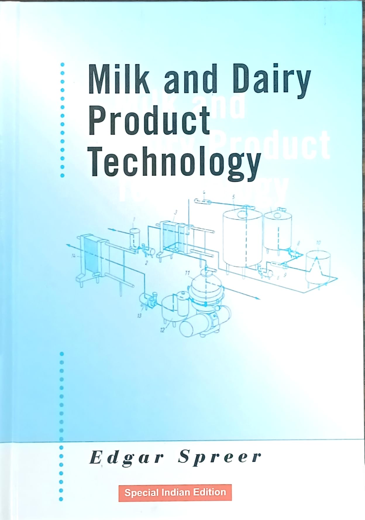 Milk and Dairy Product Technology