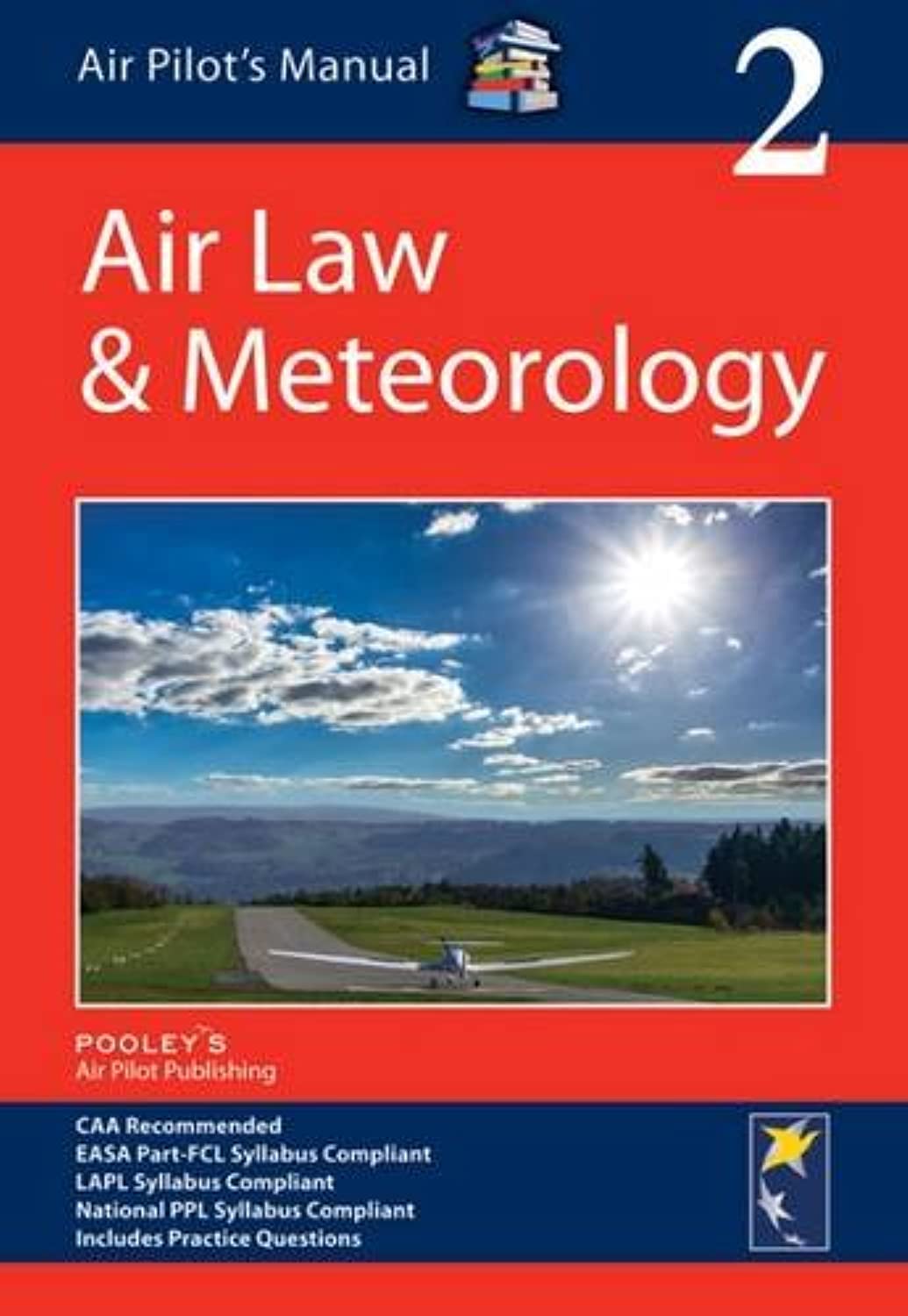 Air Pilots Manual: Air Law & Meteorology: Volume 2