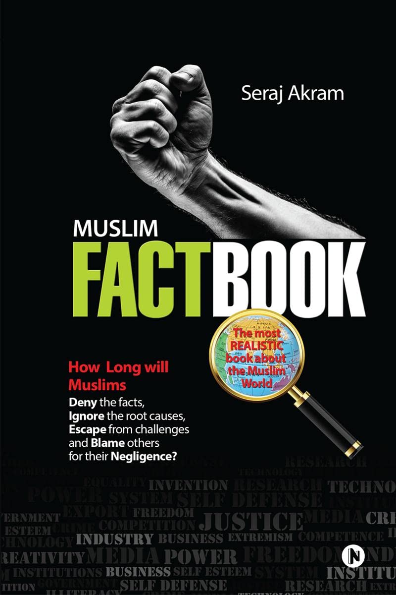 Muslim Factbook : The Most Realistic Book About The Muslim World