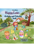 Happy Easter activity and coloring book : Happy Easter activity and coloring book: Happy Easter Workbook full of Coloring, Learn