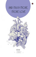 And Much More, More Love