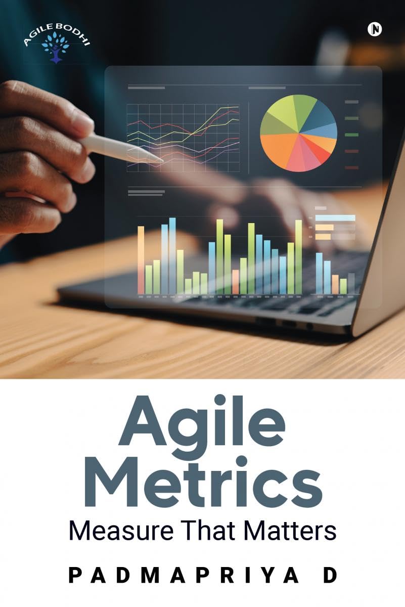 Agile Metrics : Measure that Matters