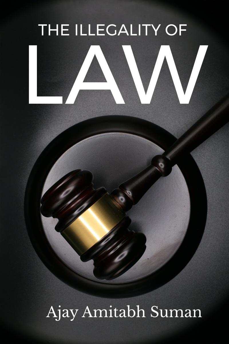 The Illegality of Law