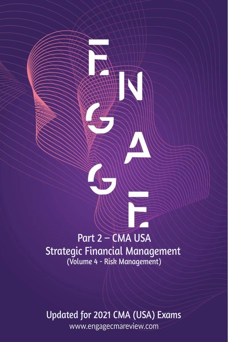 Cma Usa  Part 2  Strategic Financial Management  Volume 4 (Risk Management) + Online Test Bank Access : Section D | 5000 McqS