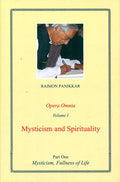 Opera Omnia: Mysticism And Spirituality Vol1